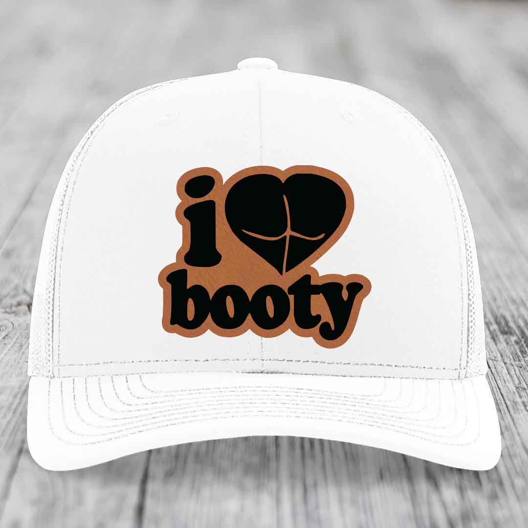 I Love Booty - Leather Patch Hat - Rawhide to Black Patch - Richardson 112 Snapback Trucker Hat