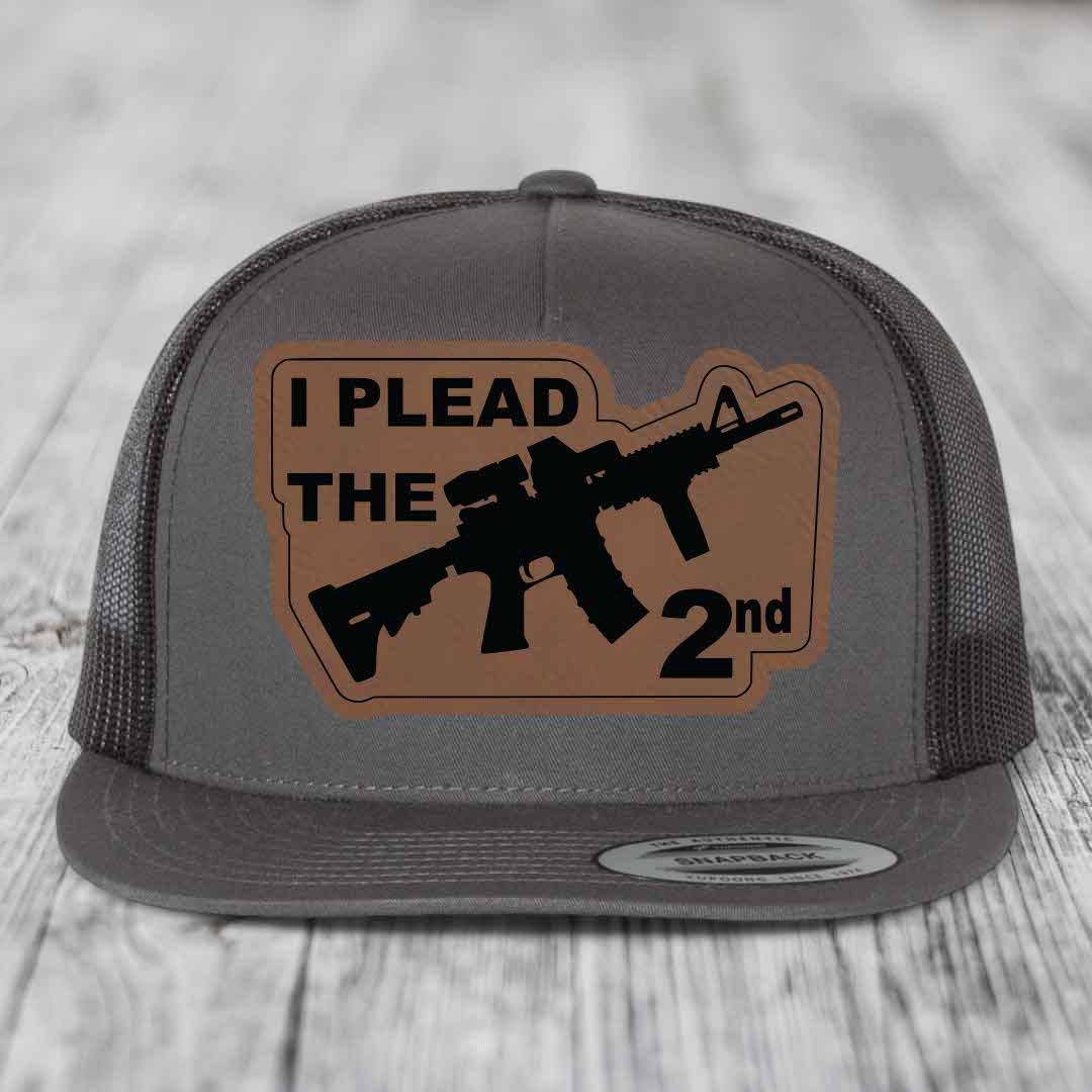I Plead the 2nd - Leather Patch Hat - Dark Brown to Black Patch - Yupoong 6006 Snapback Flatbill Hat