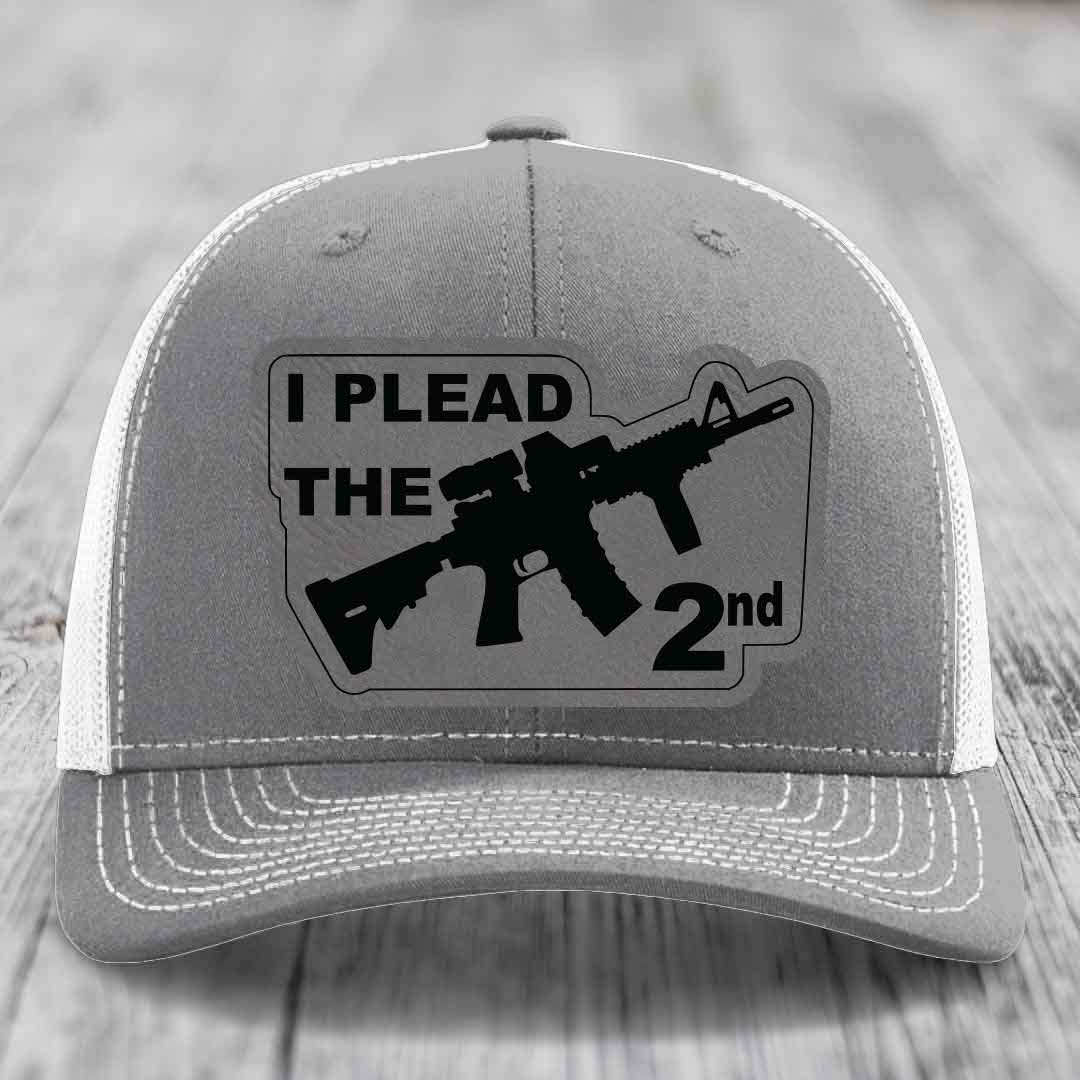 I Plead the 2nd - Leather Patch Hat - Grey to Black Patch - Richardson 112 Snapback Trucker Hat