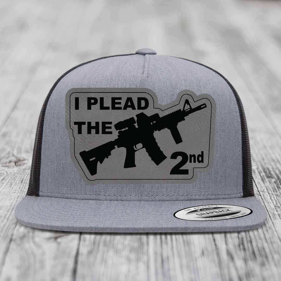I Plead the 2nd - Leather Patch Hat - Grey to Black Patch - Yupoong 6006 Snapback Flatbill Hat