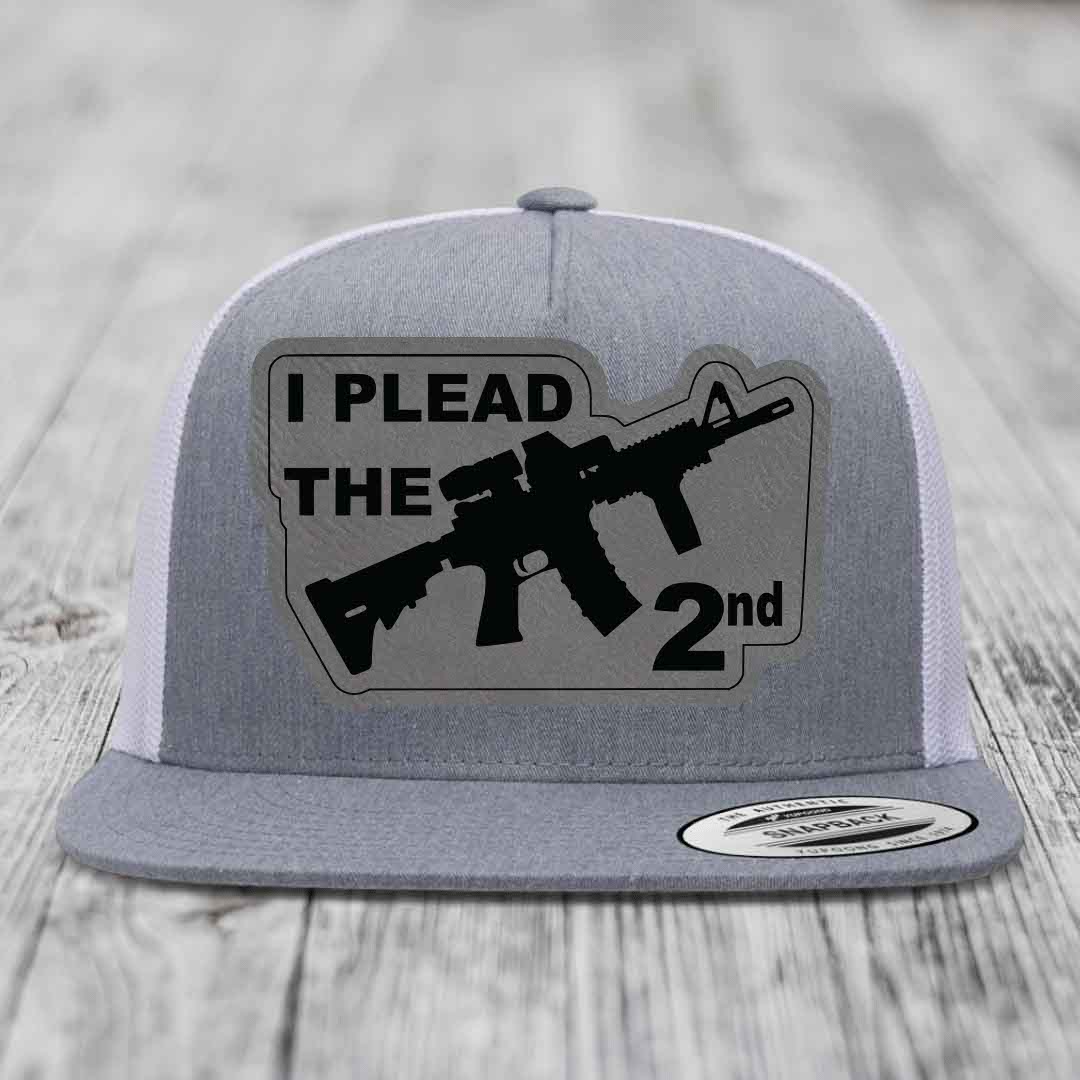 I Plead the 2nd - Leather Patch Hat - Grey to Black Patch - Yupoong 6006 Snapback Flatbill Hat