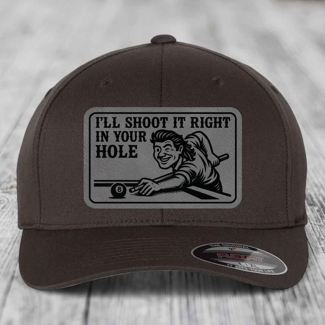 Ill Shoot It Right In Your Hole - Leather Patch Hat - Grey to Black Patch - Flexfit 6277 Fitted Hat