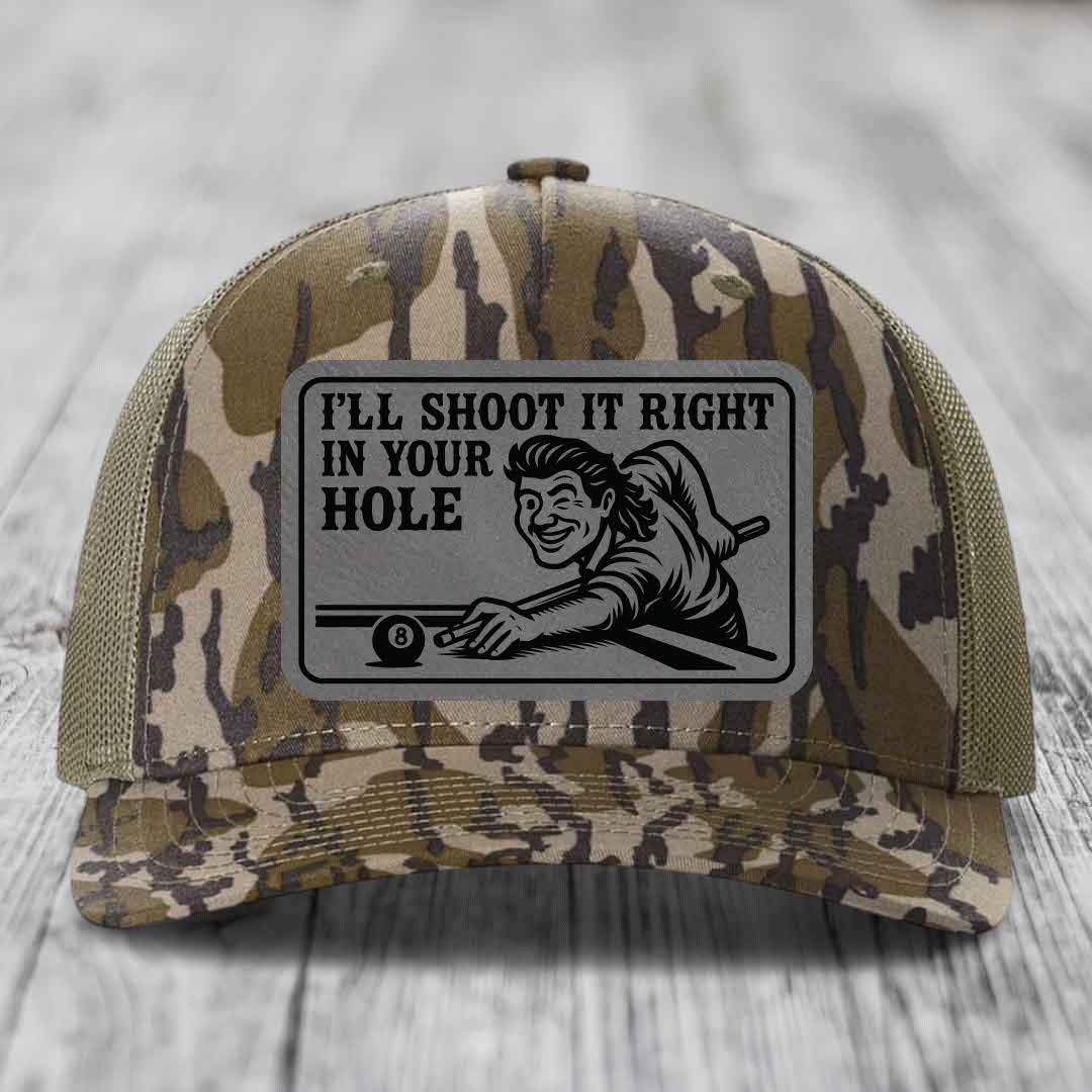 Ill Shoot It Right In Your Hole - Leather Patch Hat - Grey to Black Patch - Richardson 112PFP Snapback Trucker Hat