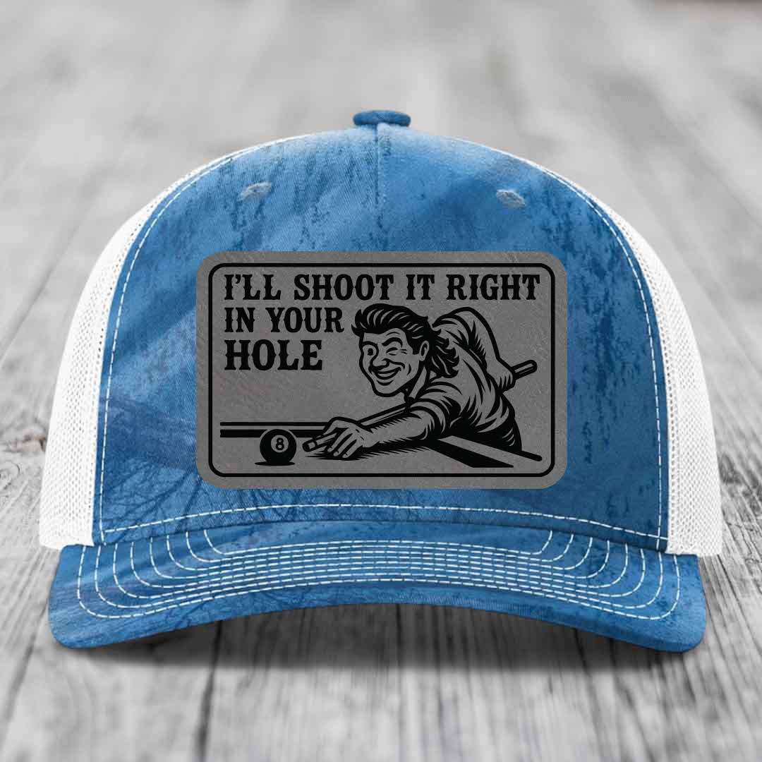Ill Shoot It Right In Your Hole - Leather Patch Hat - Grey to Black Patch - Richardson 112PFP Snapback Trucker Hat