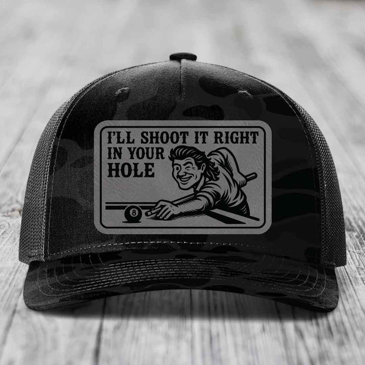 Ill Shoot It Right In Your Hole - Leather Patch Hat - Grey to Black Patch - Richardson 112PFP Snapback Trucker Hat