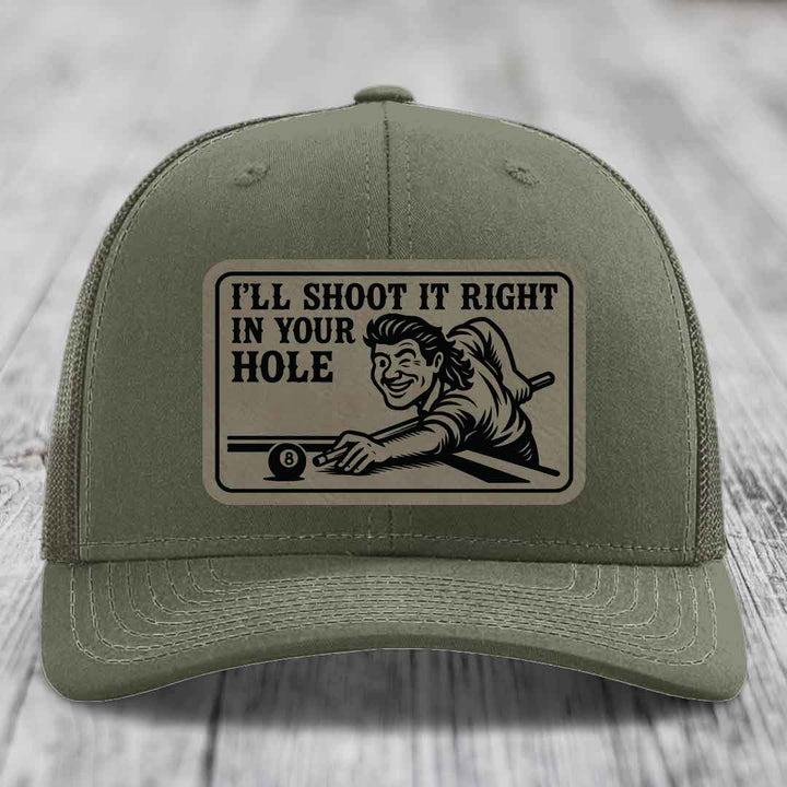 Ill Shoot It Right In Your Hole - Leather Patch Hat - Light Brown to Black Patch - Richardson 112 Snapback Trucker Hat