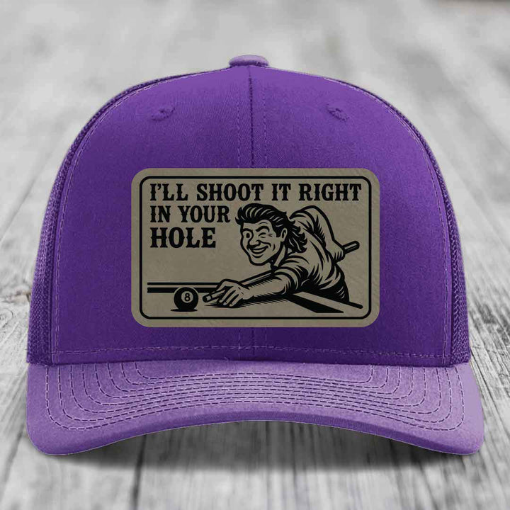 Ill Shoot It Right In Your Hole - Leather Patch Hat - Light Brown to Black Patch - Richardson 112 Snapback Trucker Hat
