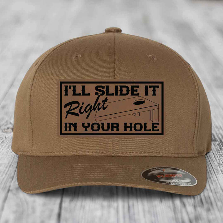 Ill Slide It Right In Your Hole - Leather Patch Hat - Dark Brown to Black Patch - Flexfit 6277 Fitted Hat
