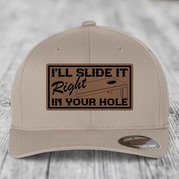 Ill Slide It Right In Your Hole - Leather Patch Hat - Dark Brown to Black Patch - Flexfit 6277 Fitted Hat