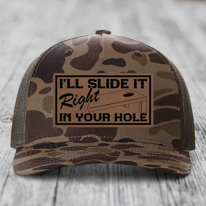 Ill Slide It Right In Your Hole - Leather Patch Hat - Dark Brown to Black Patch - Richardson 112PFP Snapback Trucker Hat