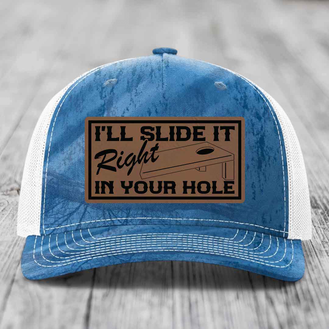 Ill Slide It Right In Your Hole - Leather Patch Hat - Dark Brown to Black Patch - Richardson 112PFP Snapback Trucker Hat