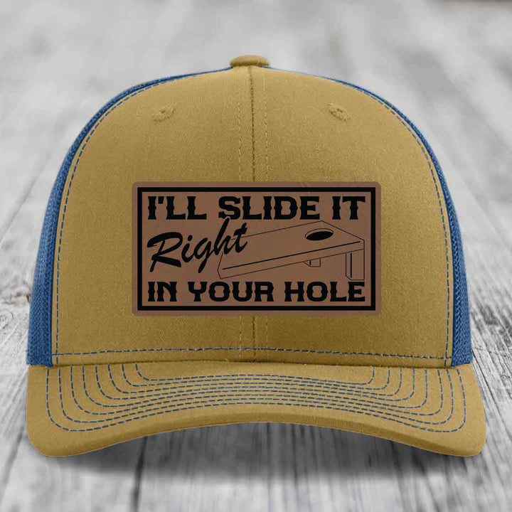 Ill Slide It Right In Your Hole - Leather Patch Hat - Dark Brown to Black Patch - Richardson 112 Snapback Trucker Hat