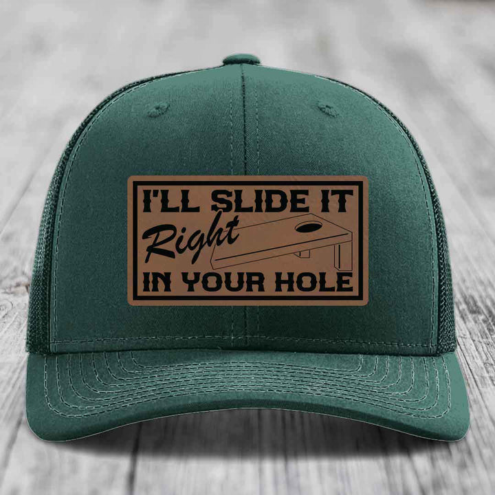 Ill Slide It Right In Your Hole - Leather Patch Hat - Dark Brown to Black Patch - Richardson 112 Snapback Trucker Hat