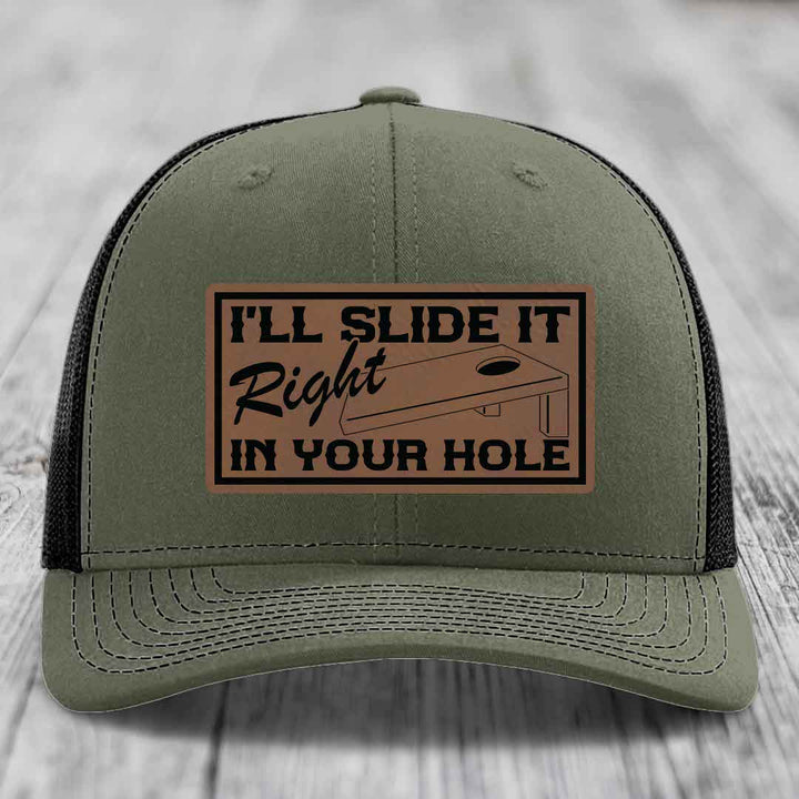 Ill Slide It Right In Your Hole - Leather Patch Hat - Dark Brown to Black Patch - Richardson 112 Snapback Trucker Hat