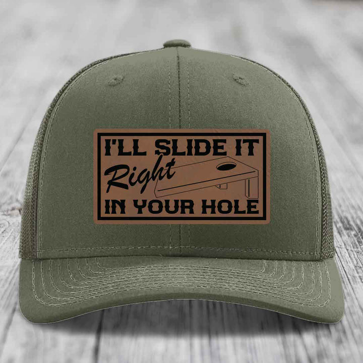 Ill Slide It Right In Your Hole - Leather Patch Hat - Dark Brown to Black Patch - Richardson 112 Snapback Trucker Hat