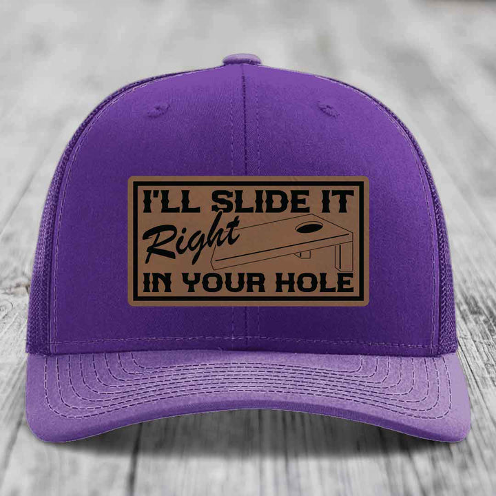 Ill Slide It Right In Your Hole - Leather Patch Hat - Dark Brown to Black Patch - Richardson 112 Snapback Trucker Hat