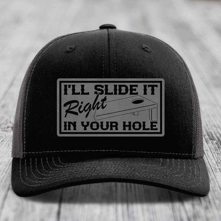 Ill Slide It Right In Your Hole - Leather Patch Hat - Grey to Black Patch - Richardson 112 Snapback Trucker Hat