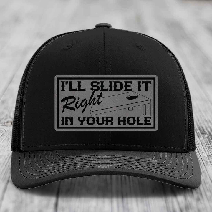 Ill Slide It Right In Your Hole - Leather Patch Hat - Grey to Black Patch - Richardson 112 Snapback Trucker Hat