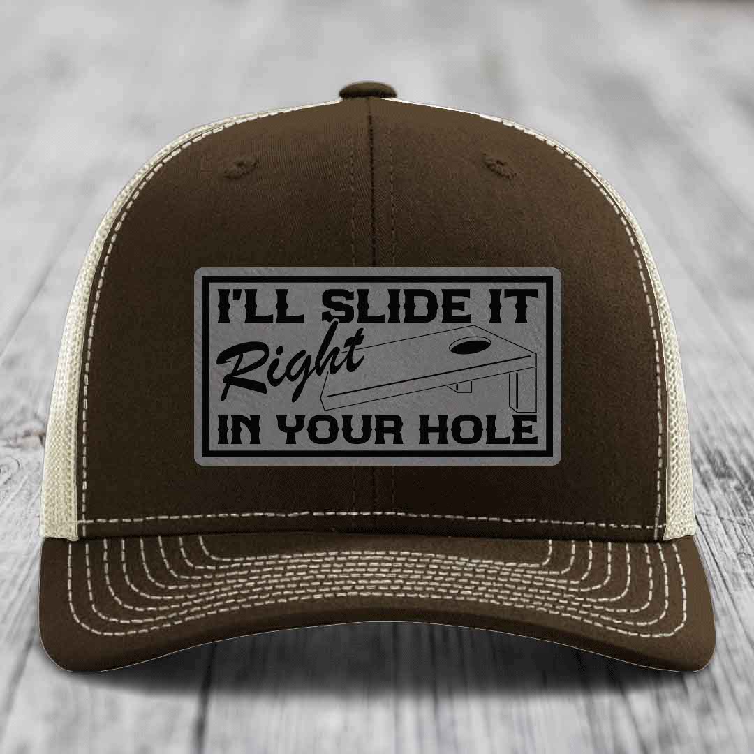 Ill Slide It Right In Your Hole - Leather Patch Hat - Grey to Black Patch - Richardson 112 Snapback Trucker Hat