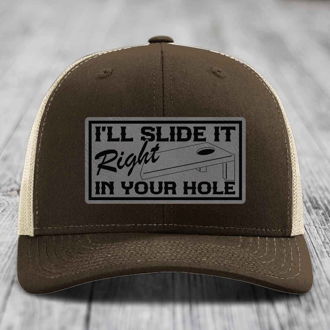 Ill Slide It Right In Your Hole - Leather Patch Hat - Grey to Black Patch - Richardson 112 Snapback Trucker Hat