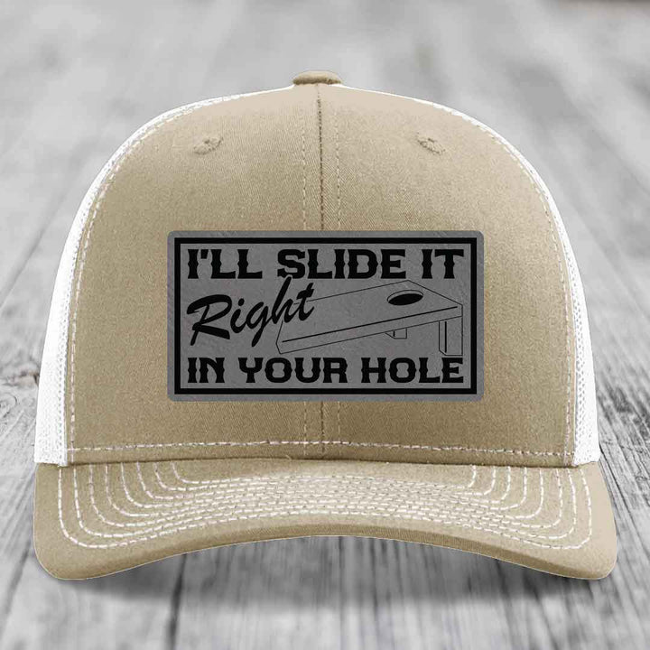 Ill Slide It Right In Your Hole - Leather Patch Hat - Grey to Black Patch - Richardson 112 Snapback Trucker Hat