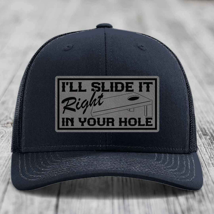 Ill Slide It Right In Your Hole - Leather Patch Hat - Grey to Black Patch - Richardson 112 Snapback Trucker Hat