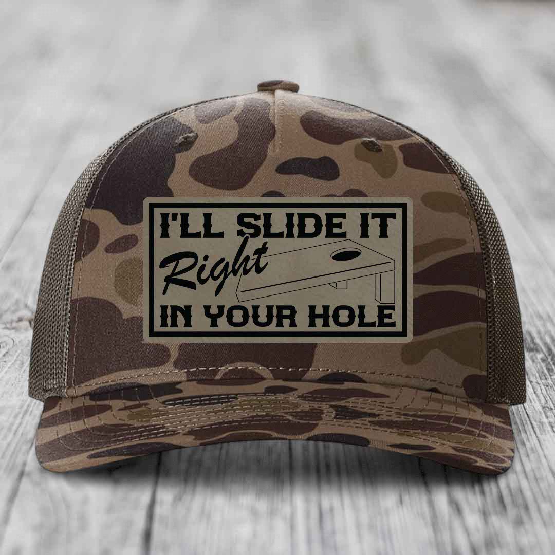 Ill Slide It Right In Your Hole - Leather Patch Hat - Light Brown to Black Patch - Richardson 112PFP Snapback Trucker Hat