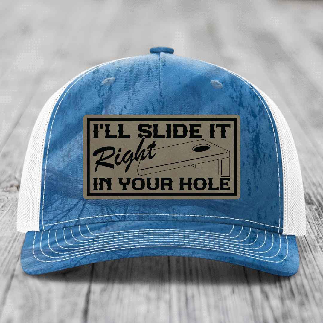 Ill Slide It Right In Your Hole - Leather Patch Hat - Light Brown to Black Patch - Richardson 112PFP Snapback Trucker Hat