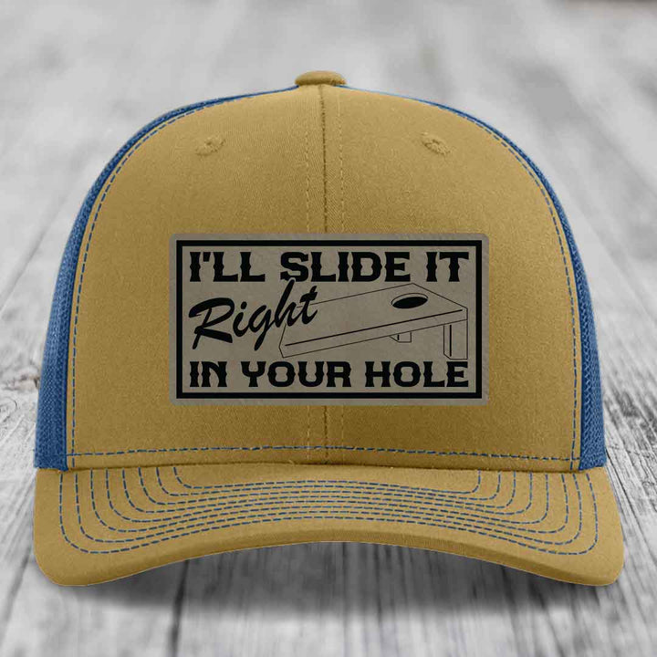 Ill Slide It Right In Your Hole - Leather Patch Hat - Light Brown to Black Patch - Richardson 112 Snapback Trucker Hat