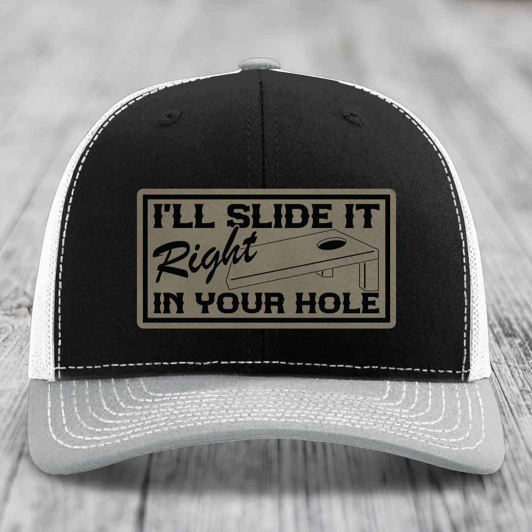 Ill Slide It Right In Your Hole - Leather Patch Hat - Light Brown to Black Patch - Richardson 112 Snapback Trucker Hat