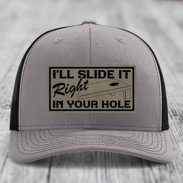 Ill Slide It Right In Your Hole - Leather Patch Hat - Light Brown to Black Patch - Richardson 112 Snapback Trucker Hat