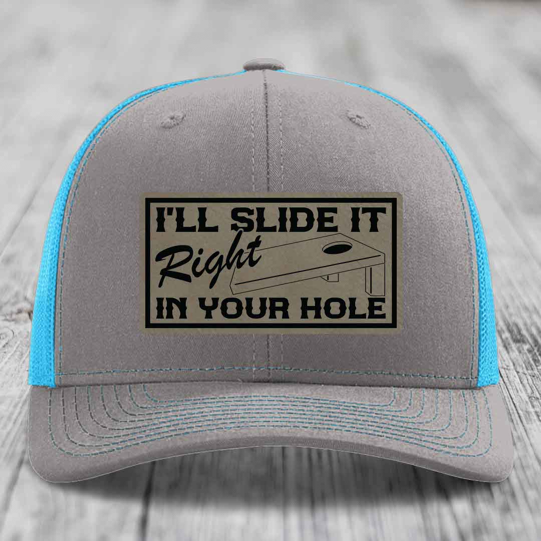 Ill Slide It Right In Your Hole - Leather Patch Hat - Light Brown to Black Patch - Richardson 112 Snapback Trucker Hat