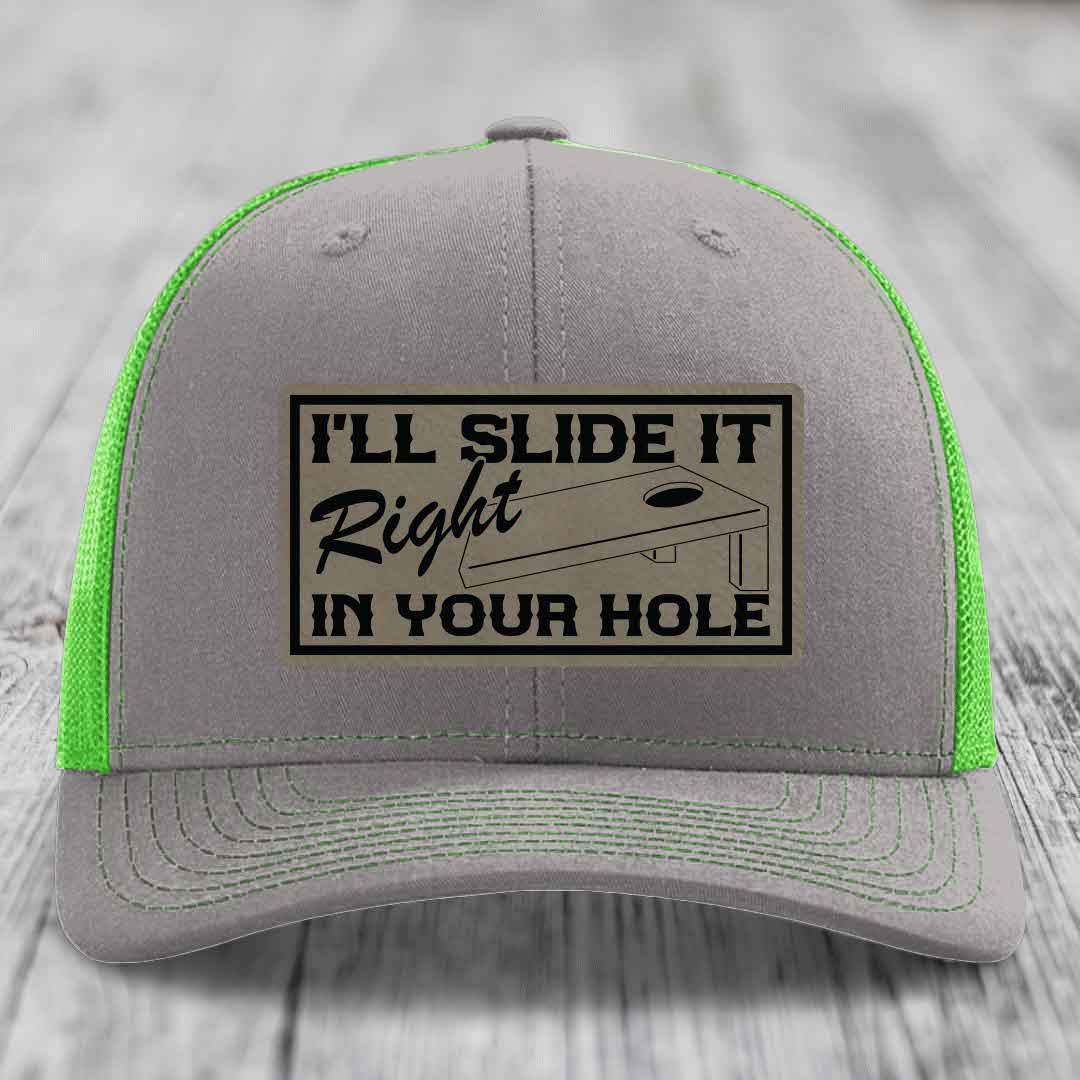 Ill Slide It Right In Your Hole - Leather Patch Hat - Light Brown to Black Patch - Richardson 112 Snapback Trucker Hat