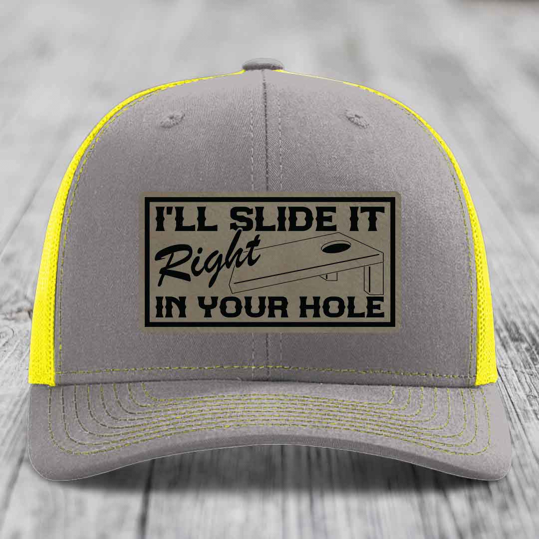 Ill Slide It Right In Your Hole - Leather Patch Hat - Light Brown to Black Patch - Richardson 112 Snapback Trucker Hat