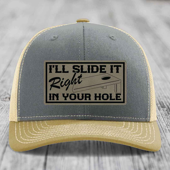 Ill Slide It Right In Your Hole - Leather Patch Hat - Light Brown to Black Patch - Richardson 112 Snapback Trucker Hat