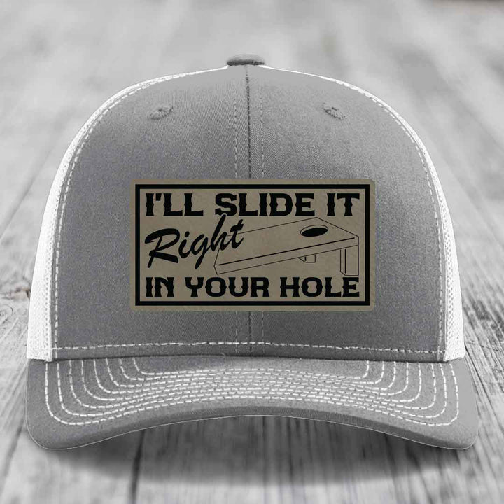 Ill Slide It Right In Your Hole - Leather Patch Hat - Light Brown to Black Patch - Richardson 112 Snapback Trucker Hat