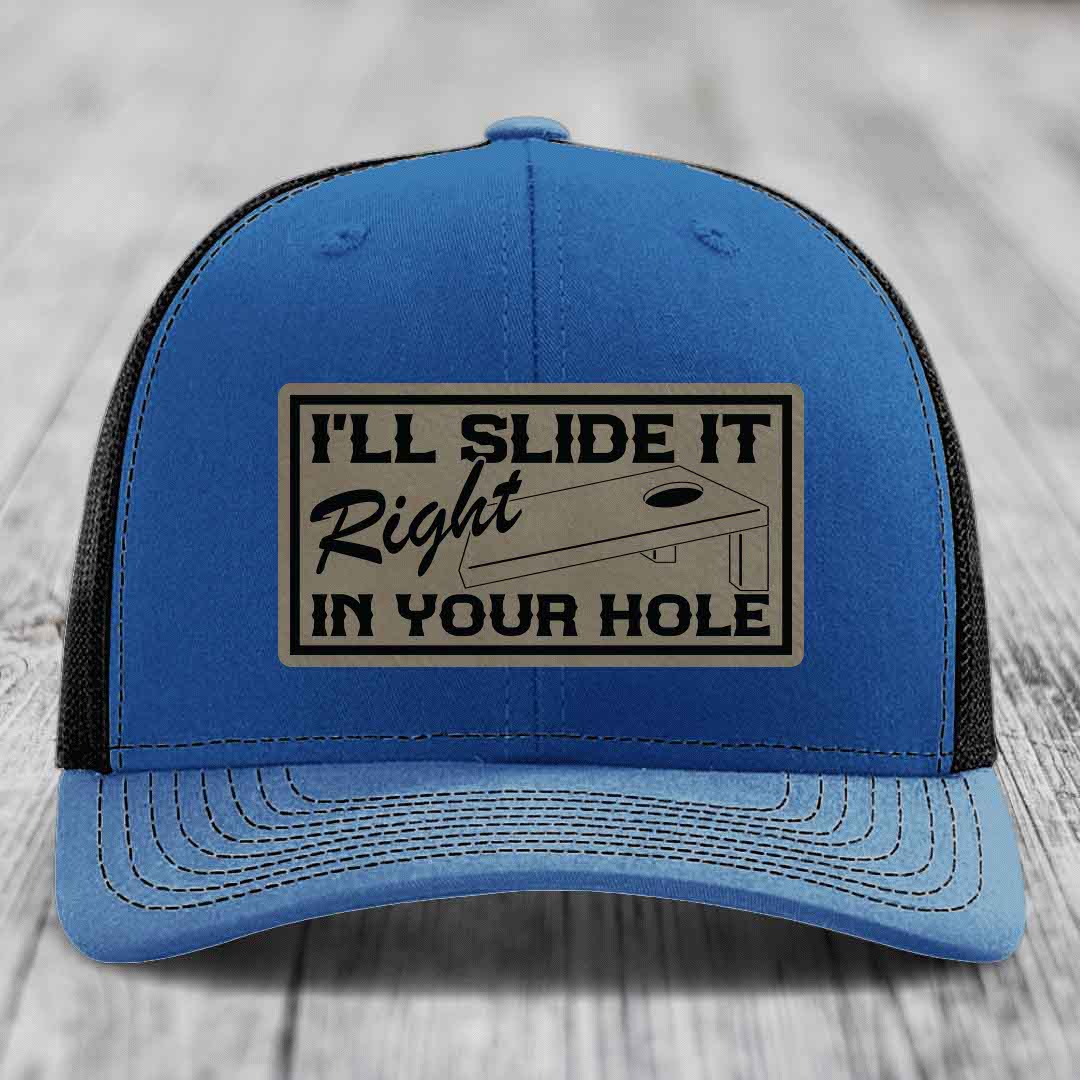 Ill Slide It Right In Your Hole - Leather Patch Hat - Light Brown to Black Patch - Richardson 112 Snapback Trucker Hat