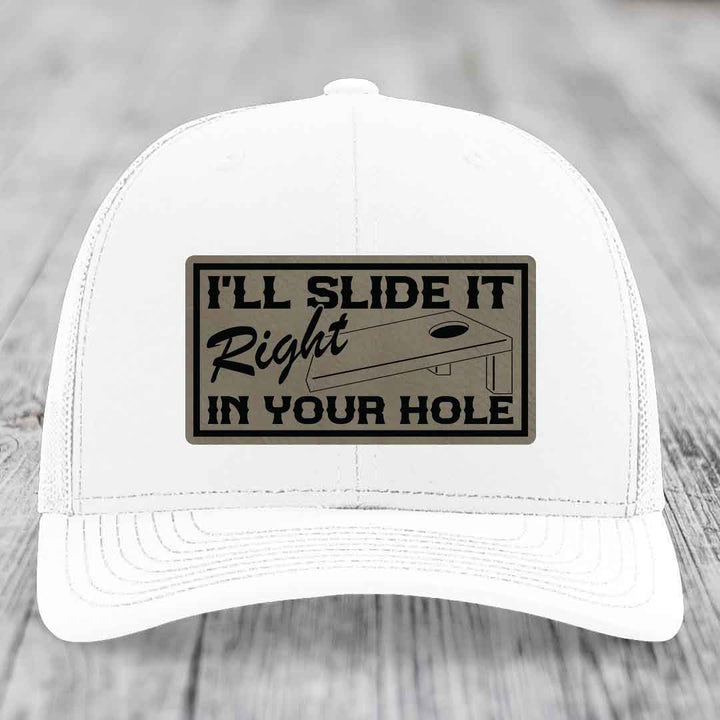 Ill Slide It Right In Your Hole - Leather Patch Hat - Light Brown to Black Patch - Richardson 112 Snapback Trucker Hat