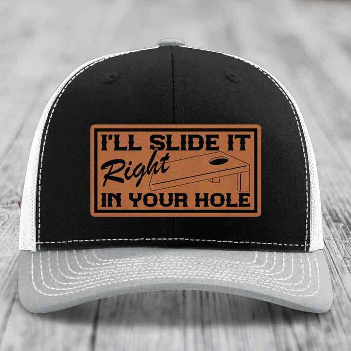 Ill Slide It Right In Your Hole - Leather Patch Hat - Rawhide to Black Patch - Richardson 112 Snapback Trucker Hat