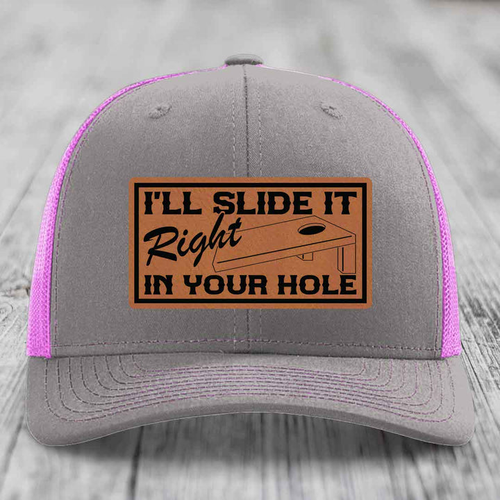 Ill Slide It Right In Your Hole - Leather Patch Hat - Rawhide to Black Patch - Richardson 112 Snapback Trucker Hat