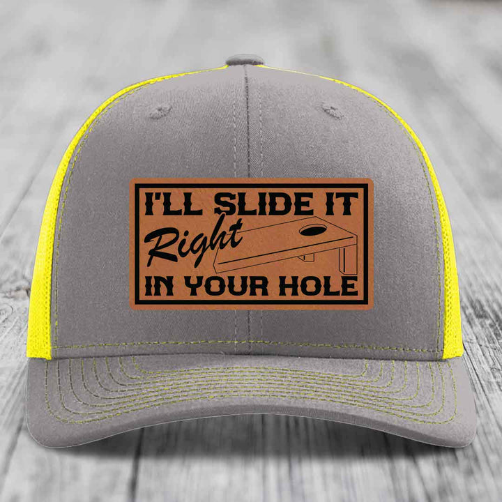 Ill Slide It Right In Your Hole - Leather Patch Hat - Rawhide to Black Patch - Richardson 112 Snapback Trucker Hat