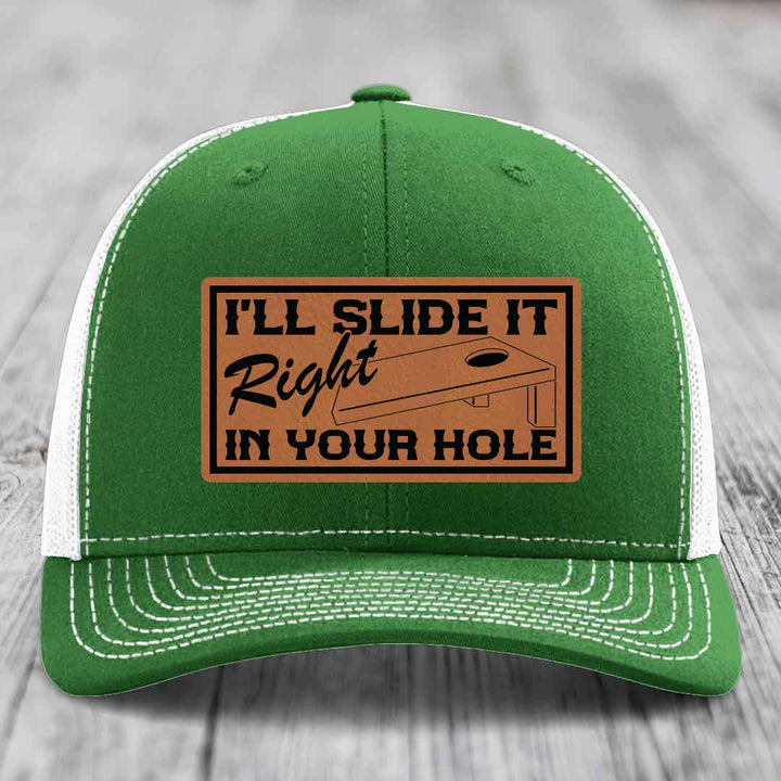 Ill Slide It Right In Your Hole - Leather Patch Hat - Rawhide to Black Patch - Richardson 112 Snapback Trucker Hat