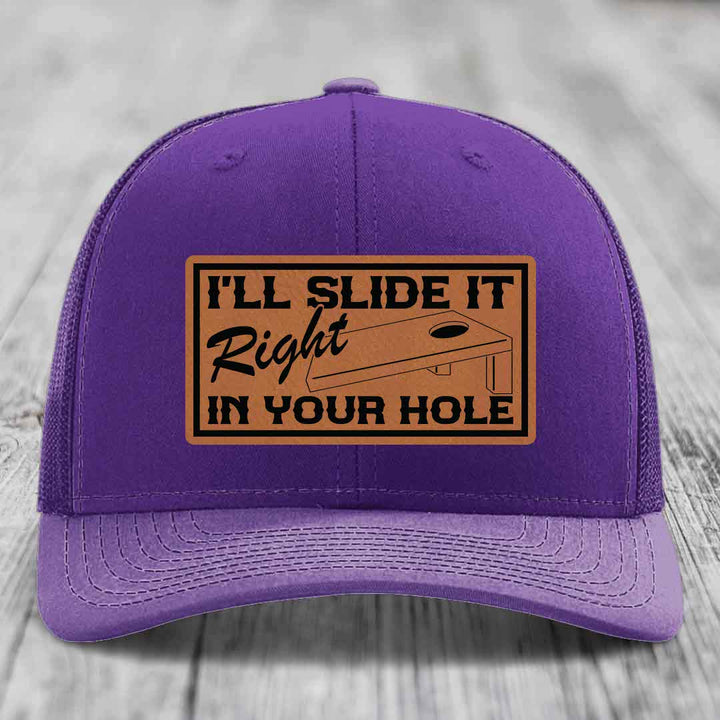 Ill Slide It Right In Your Hole - Leather Patch Hat - Rawhide to Black Patch - Richardson 112 Snapback Trucker Hat