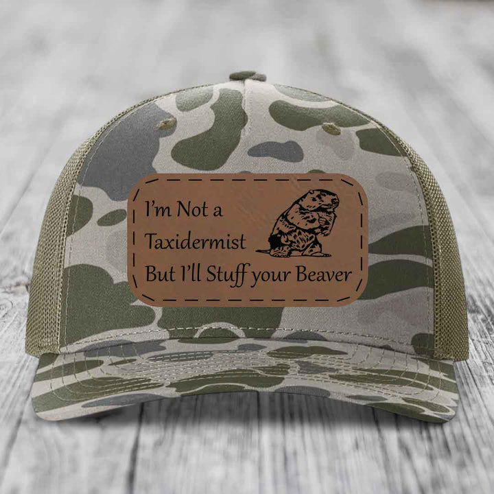 Im Not A Taxidermist, But Ill Stuff Your Beaver - Leather Patch Hat - Dark Brown to Black Patch - Richardson 112PFP Snapback Trucker Hat