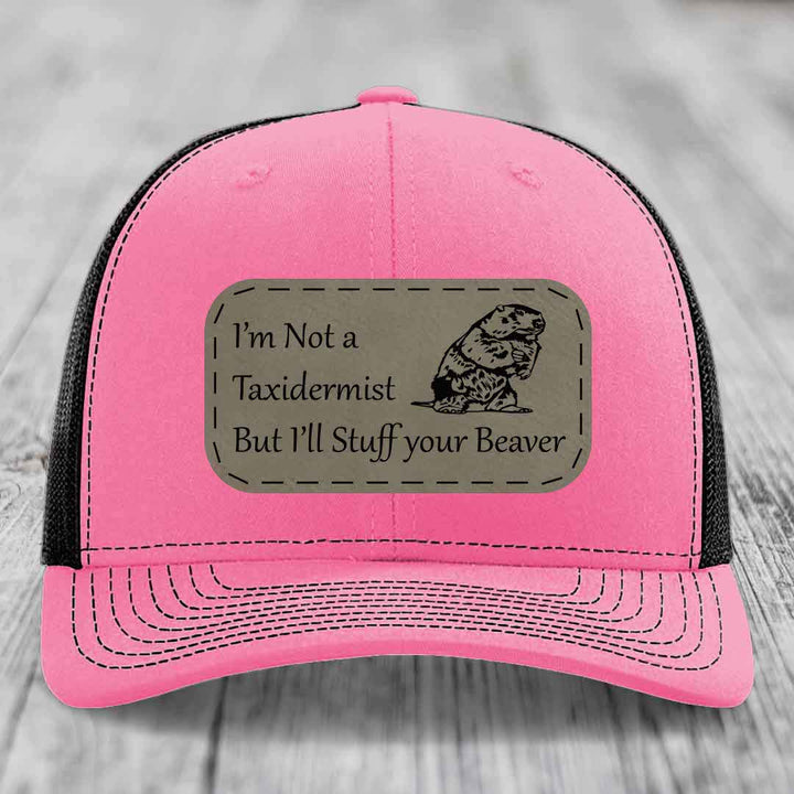 Im Not A Taxidermist, But Ill Stuff Your Beaver - Leather Patch Hat - Light Brown to Black Patch - Richardson 112 Snapback Trucker Hat