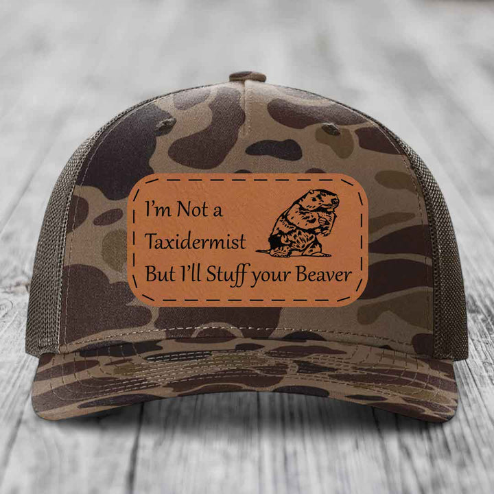 Im Not A Taxidermist, But Ill Stuff Your Beaver - Leather Patch Hat - Rawhide to Black Patch - Richardson 112PFP Snapback Trucker Hat