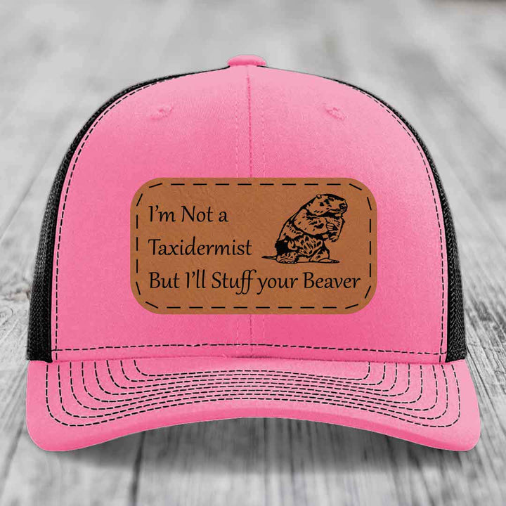 Im Not A Taxidermist, But Ill Stuff Your Beaver - Leather Patch Hat - Rawhide to Black Patch - Richardson 112 Snapback Trucker Hat