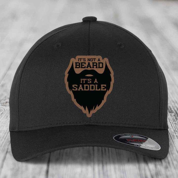 Its Not A Beard, Its A Saddle - Leather Patch Hat - Dark Brown to Black Patch - Flexfit 6277 Fitted Hat