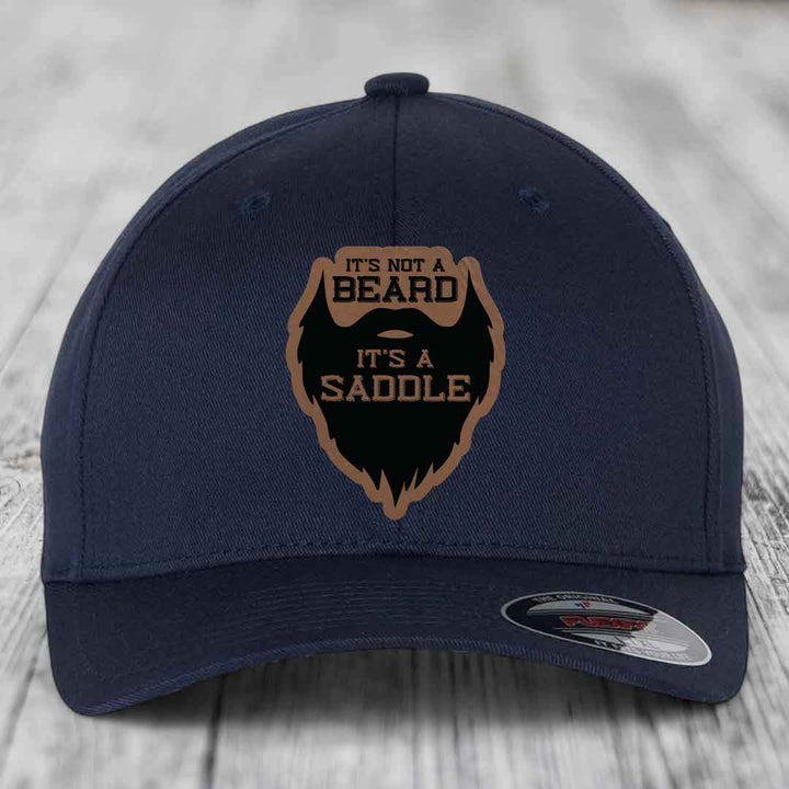 Its Not A Beard, Its A Saddle - Leather Patch Hat - Dark Brown to Black Patch - Flexfit 6277 Fitted Hat