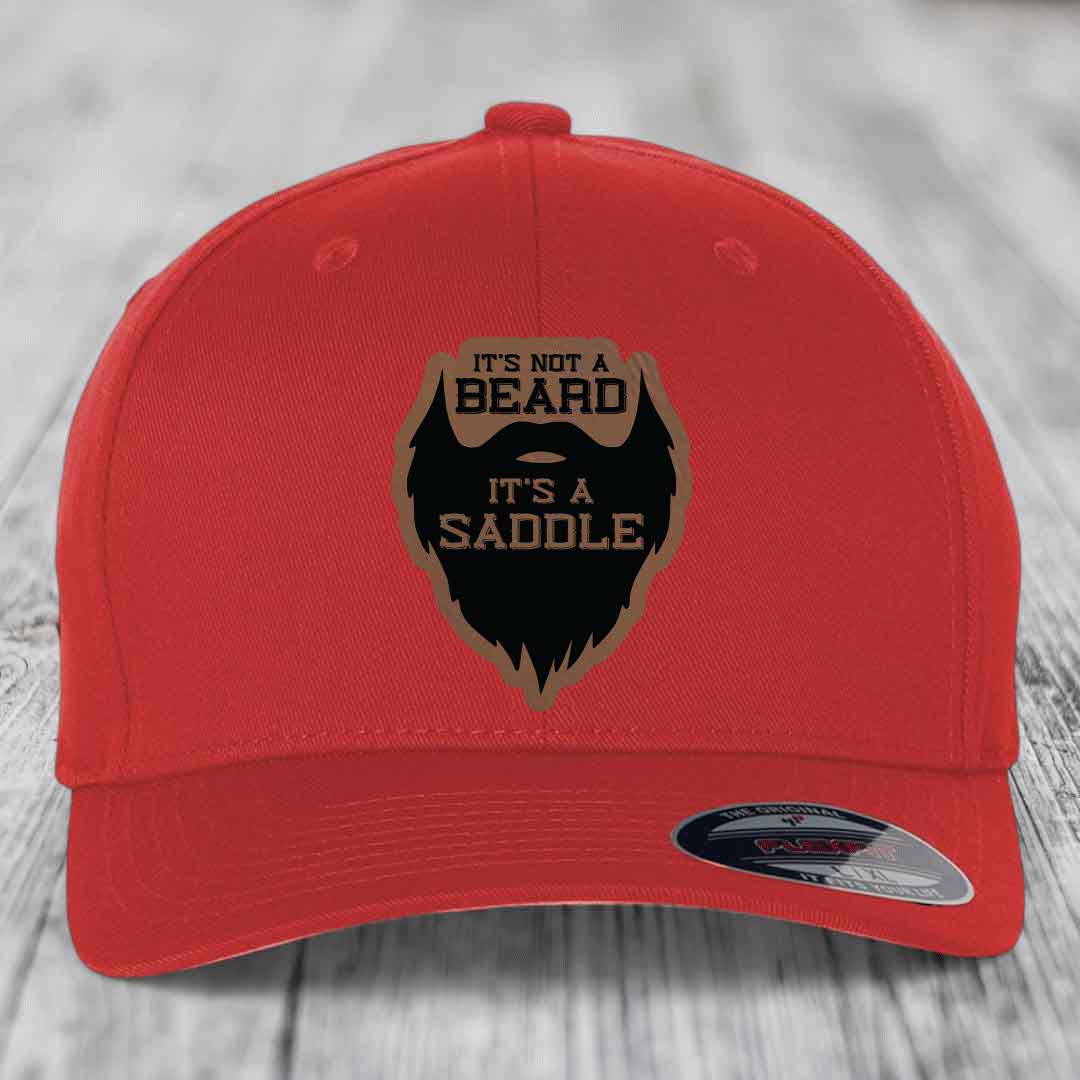 Its Not A Beard, Its A Saddle - Leather Patch Hat - Dark Brown to Black Patch - Flexfit 6277 Fitted Hat
